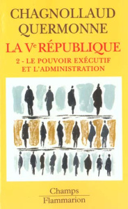 La Vème République. Tome 2, Le pouvoir exécutif et l'administration - Chagnollaud Dominique ; Quermonne Jean-Louis