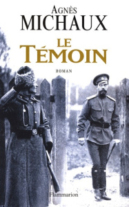 Le témoin - Michaux Agnès