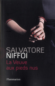 La Veuve aux pieds nus - Niffoi Salvatore ; Vittoz Dominique