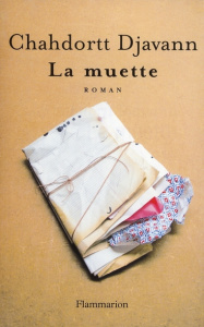 La muette - Djavann Chahdortt