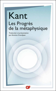 Les progrès de la métaphysique - Kant Emmanuel ; Grandjean Antoine