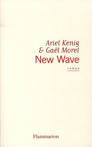 New Wave - Kenig Ariel ; Morel Gaël