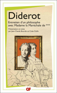 Entretien d'un philosophe avec Madame la Maréchale de *** - Diderot Denis ; Bourdin Jean-Claude ; Duflo Colas