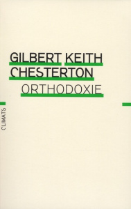 Orthodoxie - Chesterton Gilbert-Keith ; Azay Lucien d'