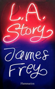 LA Story - Frey James ; Saint-Mont Constance de