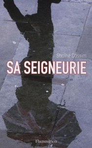 Sa Seigneurie - Cassim Shaïne