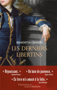Les derniers libertins - Craveri Benedetta ; Vittoz Dominique