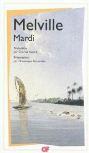 Mardi - Melville Herman