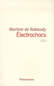 Electrochocs - Rabaudy Martine de