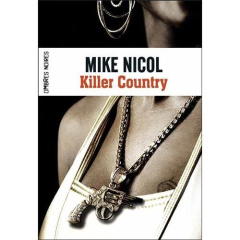 Vengeance Tome 2 : Killer Country - Nicol Mike ; Roudet Estelle