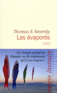 Les évaporés. Un roman japonais - Reverdy Thomas B.
