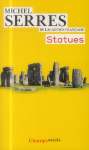 Statues. Le second livre des fondations - Serres Michel