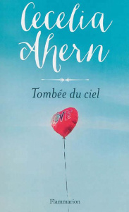 Tombée du ciel - Ahern Cecelia ; Bellot Florence