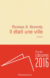 Il était une ville - Reverdy Thomas B.