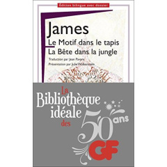 La bibliothèque idéale des 50 ans GF Tome 21 : Le Motif dans le tapis ; la Bête dans la jungle. Edit - James Henry ; Wolkenstein Julie ; Pavans Jean