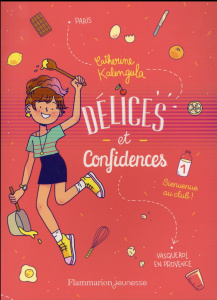 Délices et confidences Tome 1 : Bienvenue au club ! - Kalengula Catherine ; Spénale Marie