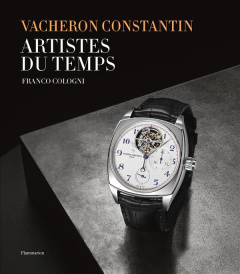 Vacheron Constantin. Artistes du temps - Cologni Franco ; Ehrs Bruno