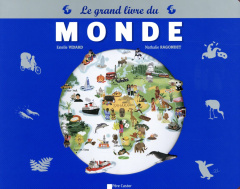 Le grand livre du monde - Vidard Estelle ; Ragondet Nathalie