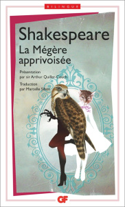La mégère apprivoisée. Edition bilingue français-anglais - Shakespeare William ; Sibon Marcelle ; Quiller-Cou