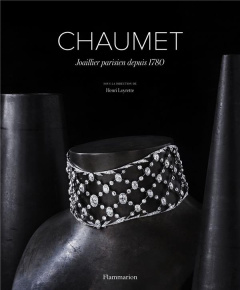 Chaumet. Joaillier parisien depuis 1780 - Loyrette Henri ; Mansvelt Jean-Marc