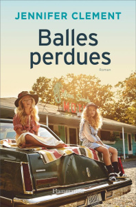 Balles perdues - Clement Jennifer ; Reznikov Patricia