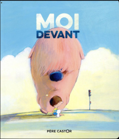 Moi devant - Brun-Cosme Nadine ; Tallec Olivier