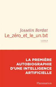 Le_zéro_et_le_un.txt - Bordat Josselin