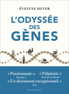 L'odyssée des gènes - Heyer Evelyne ; Müller Xavier