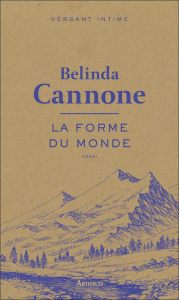 La forme du monde - Cannone Belinda