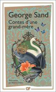 Contes d'une grand-mère - Sand George ; Didier Béatrice