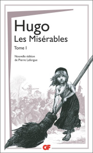 Les Misérables Tome 1 - Hugo Victor ; Laforgue Pierre
