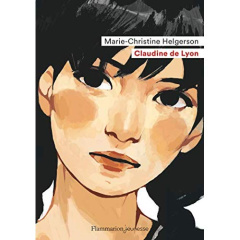 Claudine de Lyon - Helgerson Marie-Christine