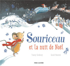 Souriceau et la nuit de Noël - Corderoy Tracey ; Massini Sarah ; Vassallo Rose-Ma