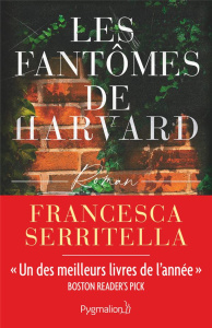 Les fantômes de Harvard - Serritella Francesca ; Scheuer Tiphaine