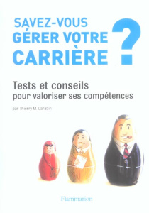 SAVEZ-VOUS GERER VOTRE CARRIERE ? - CARABIN THIERRY M.