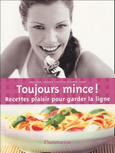 TOUJOURS MINCE - LIEGEOIS VERONIQUE