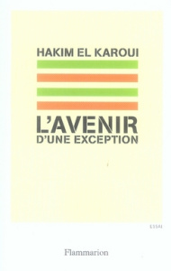 L'avenir d'une exception - El Karoui Hakim