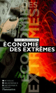Économie des extrêmes - Zajdenweber Daniel