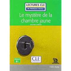 Le mystère de la chambre jaune - Leroux Gaston ; Faucard-Martinez Brigitte ; Giusti