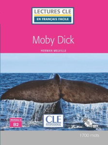 Moby Dick. Avec 1 CD audio MP3 - Melville Herman ; Tabaro Olivia ; Giusti Conrado