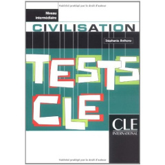 Tests Clé Civilisation niveau intermédiaire - Anthony Stéphanie