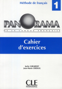 Panorama 1. Méthode de français, cahier d'exercices - Cridlig Jean-Marie ; Girardet Jacky