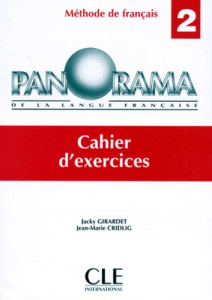 PANORAMA NIVEAU 2. Cahier d'exercices - Cridlig Jean-Marie ; Girardet Jacky