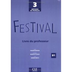 Festival 3. Livre du professeur - Poisson-Quinton Sylvie ; Mahéo-Le Coadic Michèle ;