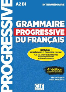 Grammaire progressive du français intermédiaire A2-B1. 4e édition. Avec 1 CD audio - Grégoire Maïa ; Thiévenaz Odile ; Franco Elisabeth