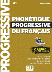 Phonétique progressive du français débutant A1. 2e édition. Avec 1 CD audio MP3 - Charliac Lucile ; Le Bougnec Jean-Thierry ; Loreil