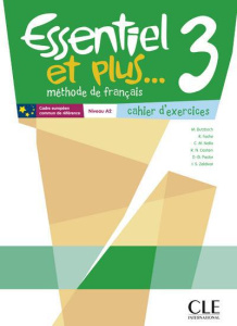 Essentiel et plus... 3 A2. Cahier d'exercices - Butzbach Michèle ; Fache R ; Nolla C-M ; Castain R