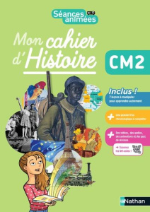 Mon cahier d'Histoire CM2 Séances animées. Edition 2021 - Notteau Myriam ; Pointu Jérémie ; Pointu Suzanne ;