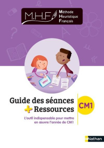 Méthode heuristique français CM1. Guide des séances ressources, Edition 2021 - Pinel Nicolas