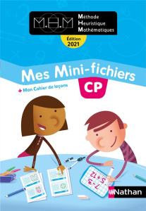 Méthode Heuristique Mathématiques CP. Mes mini-fichiers   mon cahier de leçons, Edition 2021 - Pinel Nicolas ; Lauret Elodie ; Derrien Philippe